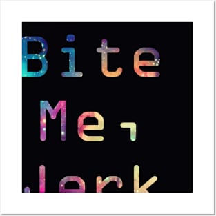 Bite Me, Jerk Posters and Art